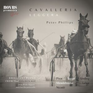 Cavalleria Leggera Brilliant Piano from the Golden Age