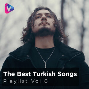 The Best Turkish Songs Vol 6