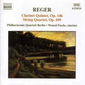 Clarinet Quintet, Op. 146  String Quartet, Op. 109