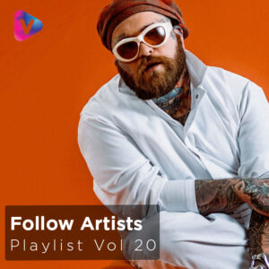 Follow Artists Vol 20