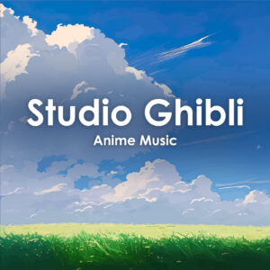 Studio Ghibli Anime Music
