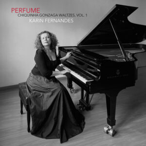 Perfume Chiquinha Gonzaga Waltzes, Vol. 1
