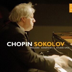 Chopin 24 Preludes, Piano Sonata No. 2, Etudes Op. 25