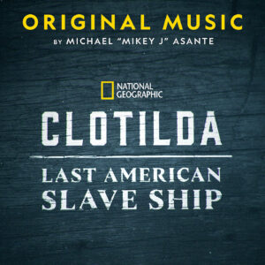 Clotilda Last American Slave Ship