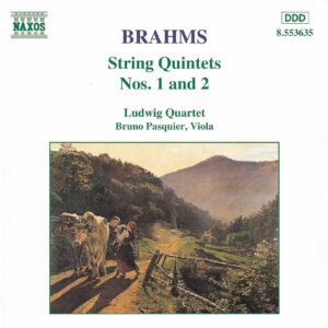 BRAHMS String Quintets Nos. 1 and 2