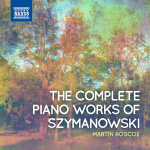Szymanowski Complete Piano Works