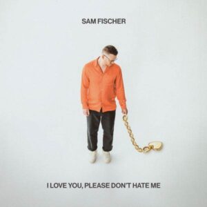 I Love You, Please Don't Hate Me