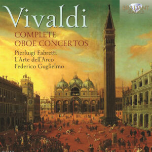 Antonio Vivaldi  Complete Oboe Concertos