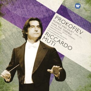 Prokofiev Romeo and Juliet, Suites Nos. 1 & 2, Ivan the Terrible