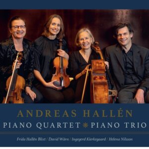 Hallén PIANO QUARTET & PIANO TRIO