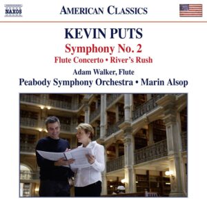 Kevin Puts Symphony No. 2, Flute Concerto & River's Rush