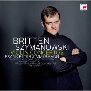 Szymanowski Violin Concertos 1+2
