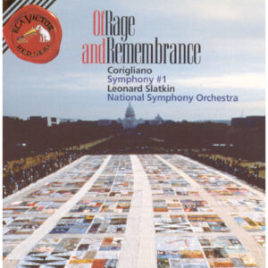 Corigliano Of Rage and Remembrance; Symphony No. 1