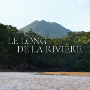 Le Long De La Rivière