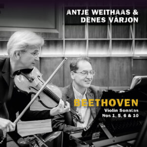 Beethoven Violin Sonatas Nos. 1, 5, 6 & 10