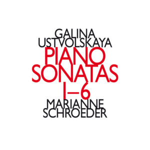 Galina Ustvolskaya Piano Sonatas 1