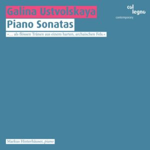 Galina Ustvolskaya Piano Sonatas