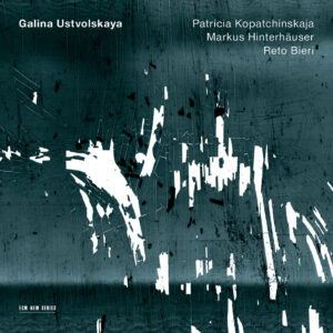Galina Ustwolskaja