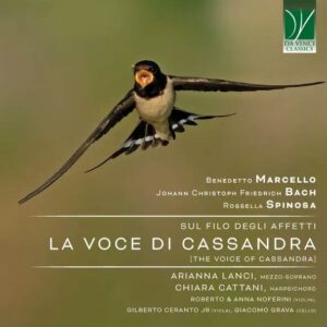 B. Marcello, J. C. F. Bach, Spinosa Sul filo degli affetti, La Voce di Cassandra