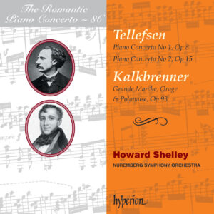 Tellefsen & Kalkbrenner Piano Concertos