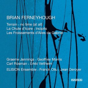 Brian Ferneyhough Terrain