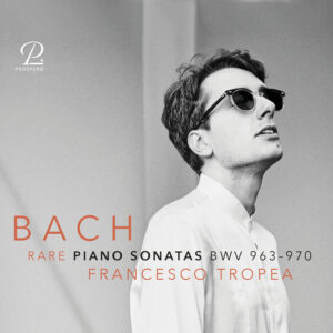 Bach Rare Piano Sonatas, BWV 963 _ 970