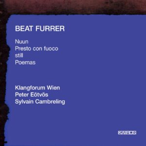Beat Furrer Works for Ensemble