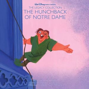 Walt Disney Records The Legacy Collection The Hunchback of Notre Dame