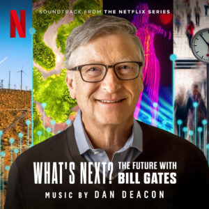Whats Next The Future with Bill Gates