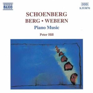 SCHOENBERG _ BERG _ WEBERN Piano Music