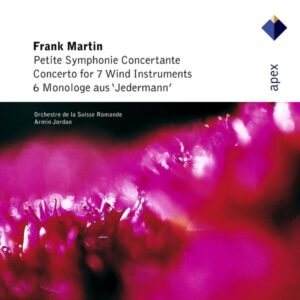 Martin  Petite symphonie concertante, 6 Monologues