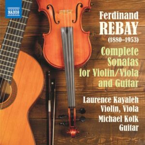 Rebay Complete Sonatas for Violin Viola & Guitar