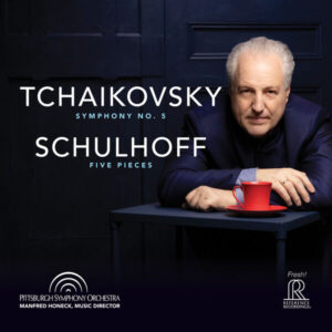 Tchaikovsky Symphony No. 5 & Schulhoff Five Pieces