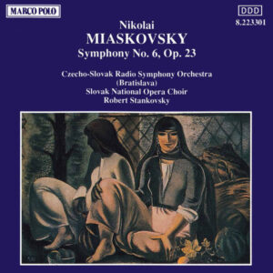 MYASKOVSKY Symphony No. 6