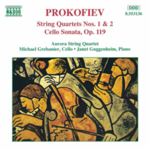 Prokofiev String Quartets Nos. 1 and 2  _Cello Sonata