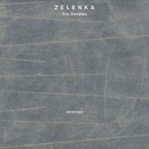 Zelenka Trio Sonatas