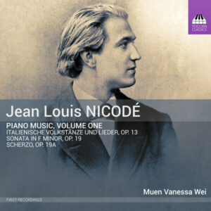 Nicodé Piano Music, Vol. 1
