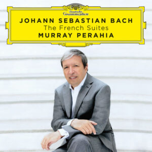Johann Sebastian Bach The French Suites