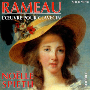 Jean Philippe Rameau  L Œuvre pour clavecin