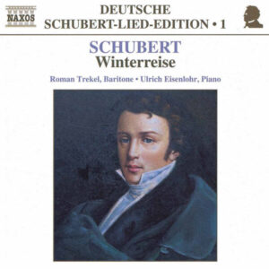 Schubert Lied Edition  1 Winterreise