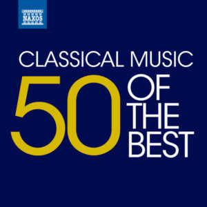 Classical Music 50 of the Best