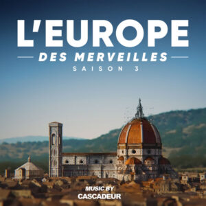 L Europe des merveilles Saison 3