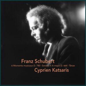 Schubert 6 Moments musicaux D. 780, Sonata in A Major D. 664 & Tänze