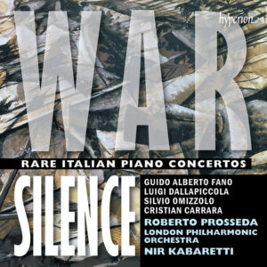 War Silence _ Rare Italian Piano Concertos