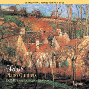 Fauré Piano Quintets 1 & 2