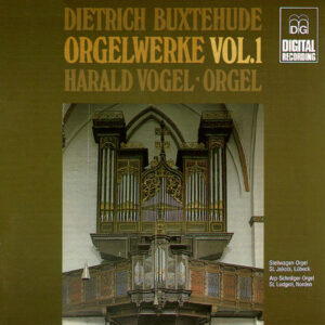 Buxtehude Orgelwerke Vol. 1