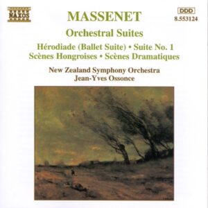 Massenet Orchestral Suites Nos. 1 3 _ Herodiade