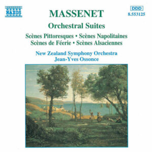 Massenet Orchestral Suites Nos. 4 7