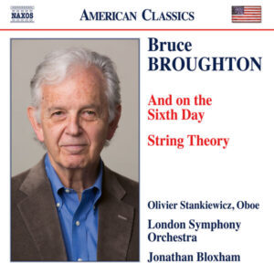 Bruce Broughton And on the Sixth Day & String Theory