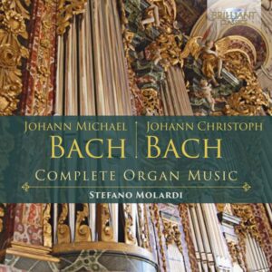 J.M. Bach, J.C. Bach Complete Organ Music